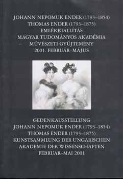 Papp G�bor Gy�rgy (szerkeszt�) - Johann Nepomuk Ender (1793-1854)