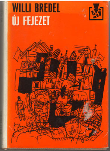 Willi Bredel - �j fejezet