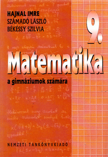 Hajnal Imre, Számadó László, Békéssy Szilvia - Matematika 9. a gimnáziumok számára