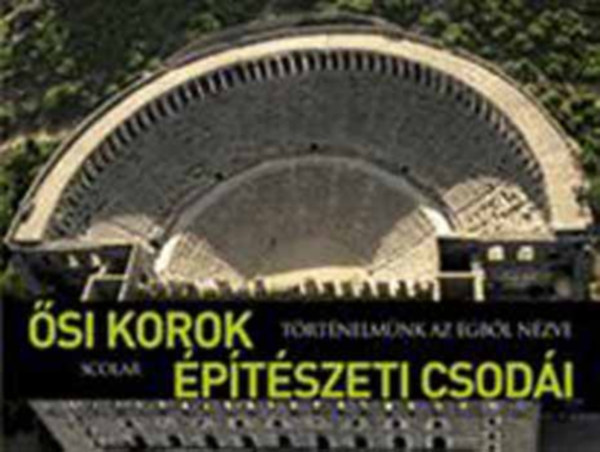 Henri Stierlin - si korok ptszeti csodi