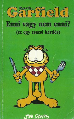 Jim Davis - Enni vagy nem enni?