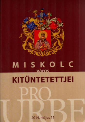 Miskolc vros kitntettjei.