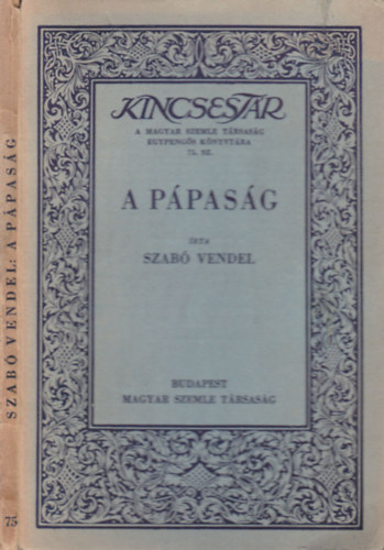 Szabó Vendel - A pápaság (Kincsestár)