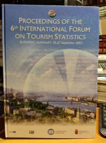 Proceedings of the 6th International Forum on Tourism Stat.