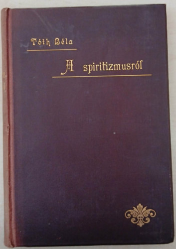 T�th B�la - A spiritizmusr�l