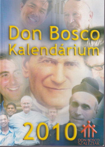 Lengyel Erzsbet (szerk.) - Don Bosco kalendrium 2010
