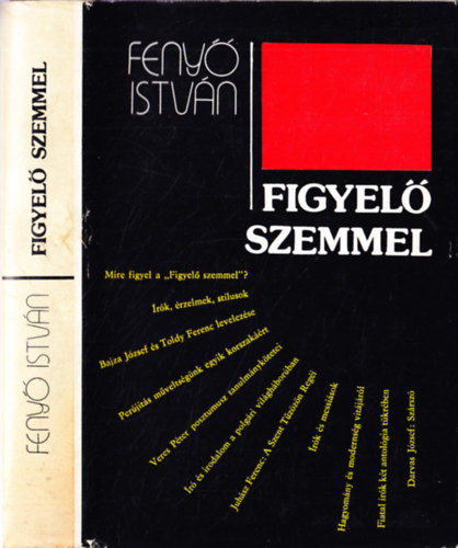 Feny� Istv�n - Figyel� szemmel