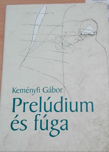 Keményfi Gábor - Prelúdium és fúga