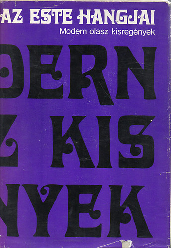 Eur�pa K�nyvkiad� - Az este hangjai (Modern olasz kisreg�nyek)