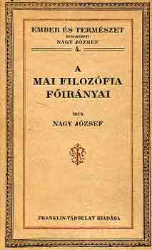 Nagy Jzsef - A mai filozfia firnyai
