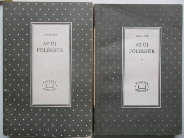 J�kai M�r - Az �j f�ldes�r I-II.