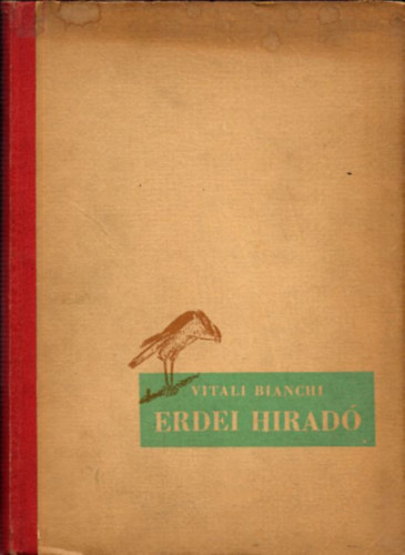 Vitali Bianchi - Erdei hirad