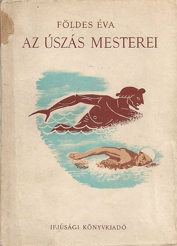 Fldes va - Az szs mesterei -  Szepes Bla rajzaival