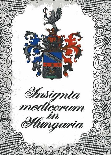 J�zsef Antall-G�za Buzinkay - Insignia medicorum in Hungaria