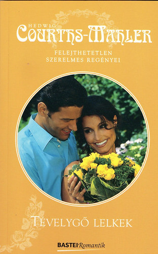 Hedwig Courths-Mahler - Tvelyg lelkek