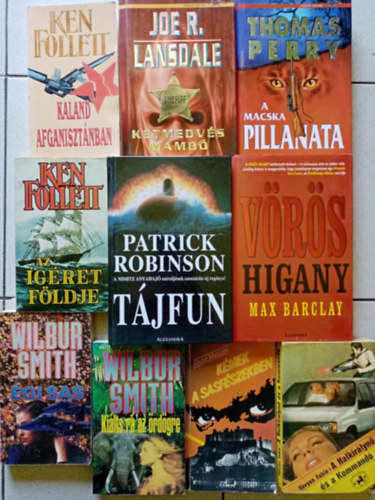 Alistair MacLean, Vavyan Fable, Ken Follett, Wilbur Smith, Joe R. Lansdale, Thomas Perry, Max Barclay - Akciregnyek csomag (10db) Kmek a sasfszekben / A hallkirlyn s a kommand / Tjfun / Az gret fldje / Kaland afganisztnban / si sas / Kilts r az rdgre / Ktmedvs mamb / A macska pillanata / Vrs higany