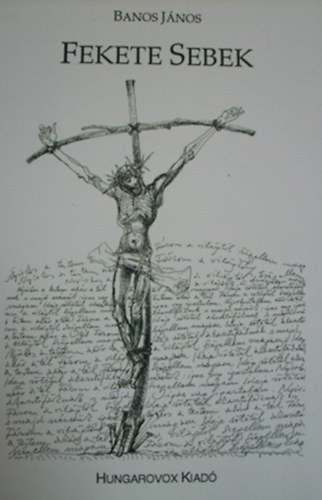Banos János - Fekete sebek