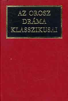 Az orosz dráma klasszikusai I-II.