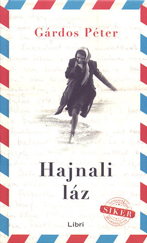 G�rdos P�ter - Hajnali l�z