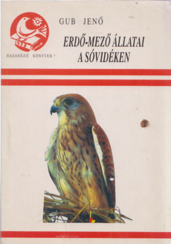 Gub Jen - Erd-mez llatai a svidken