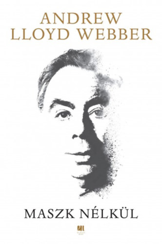 Andrew Lloyd Webber - Maszk nlkl