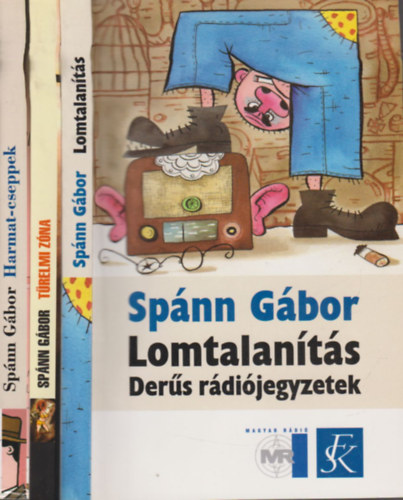 Spnn Gbor - 3 db Spnn Gbor m: Lomtalants + Trelmi zna + Harmat-cseppek