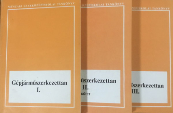 Cseh Sndor, dr. Antal Gyrgy - Gpjrmszerkezettan I-III. (4 ktetben)