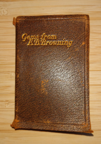Elizabeth Barrett Browning - Gems from E.B. Browning
