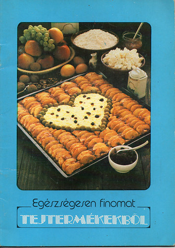 Egszsgesen finomat -  Tejtermkekbl