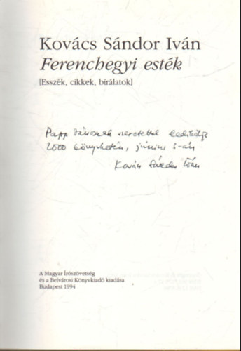 Kov�cs S�ndor Iv�n - Ferenchegyi est�k ( Essz�k, cikkek, b�r�latok )