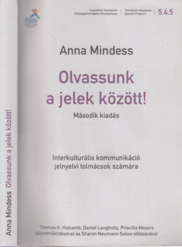 Anna Mindess - Olvassunk a jelek kztt! (Interkulturlis kommunikci jelnyelvi tolmcsok szmra)