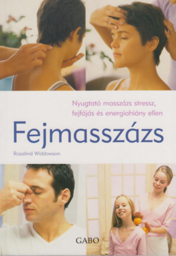 Rosalind Widdowson - Fejmasszzs