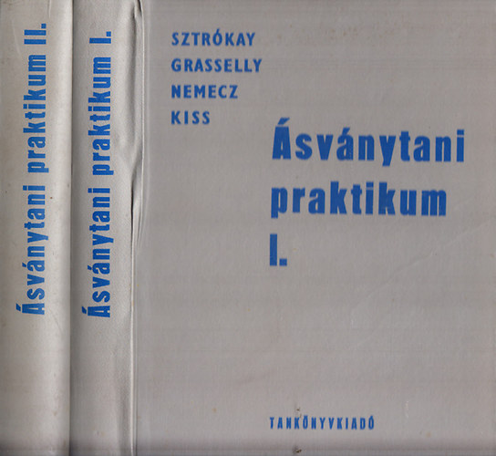 Sztrkay; Grasselly; Nemecz; Kiss - svnytani praktikum I-II.