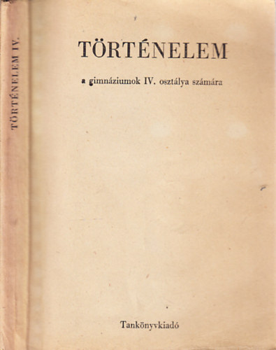 Trtnelem a gimnziumok IV. osztlya szmra