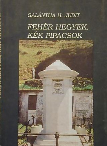 Galntha Judit - Fehr hegyek, kk pipacsok