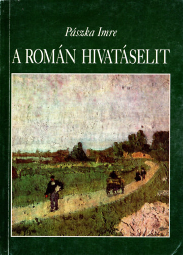 Pászka Imre - A román hivatáselit