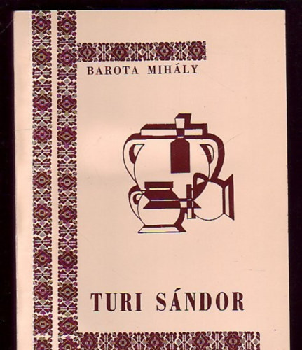 Barota Mih�ly - Turi S�ndor