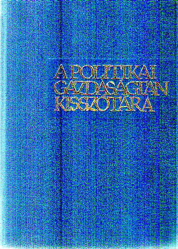 Sipos Aladr (szerk.) - A politikai gazdasgtan kissztra