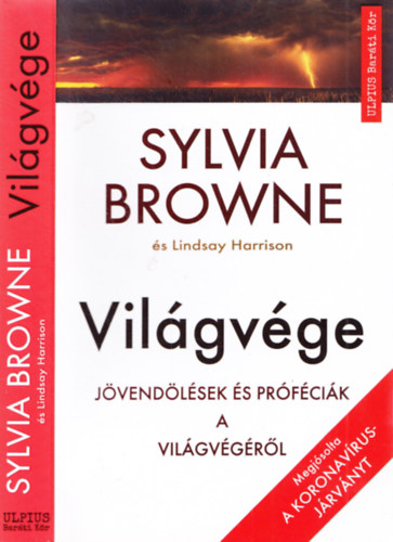 Sylvia Browne, Lindsay Harrison - Vilgvge - Jvendlsek s prfcik a vilgvgrl