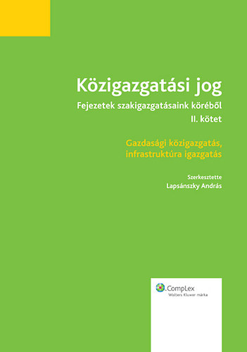 dr. Lapsnszky Andrs (szerk.) - Kzigazgatsi Jog 2.