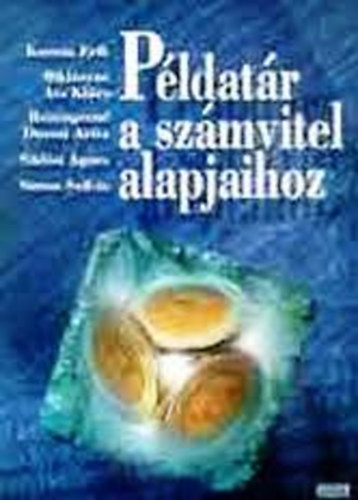 Korom - Miklsyn - Reizingern - Siklsi - Simon - Pldatr a szmvitel alapjaihoz