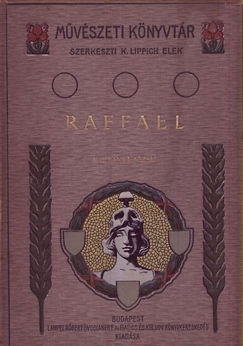 Wollanka Jzsef - Raffael (Mvszeti knyvtr)