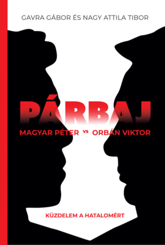 Gavra Gábor, Nagy Attila Tibor - Párbaj