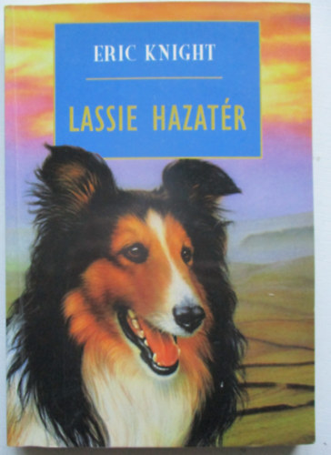 Eric Knight - Lassie hazatr