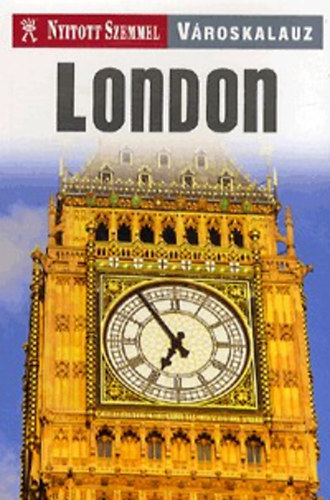 Bell, Brian - London - Nyitott szemmel városkalauz