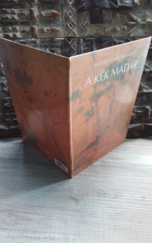 Maurice Maeterlinck, Tarbay Ede (szerk.), Duschanek Jnos (ill.) - A Kk madr - Tarbay Ede feldolgozsa Duschanek Jnos rajzaival