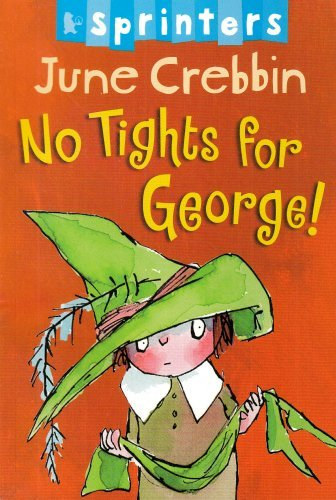 June Crebbin, Rajzolta: Tony Ross - No Tights for George!