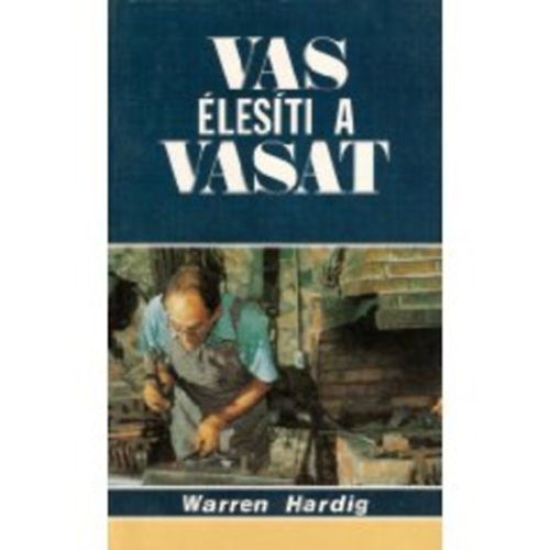 Warren Hardig - Vas lesti a vasat