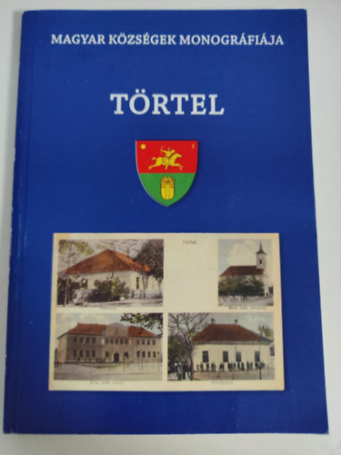 Striczky Gyrgy - Trtel (Magyar Kzsgek Monogrfija)