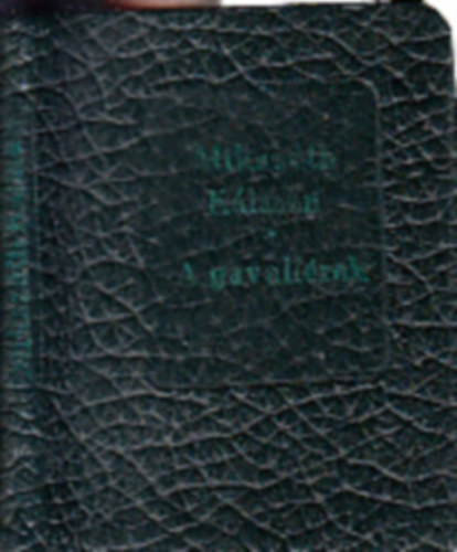 Mikszáth Kálmán - A gavallérok (minikönyv)